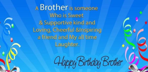 A Brother Is Someone Who Is Sweet And Loving