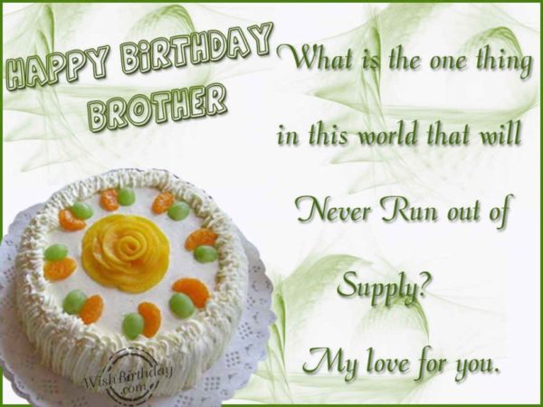 Happy Birthday Brother My Love For You