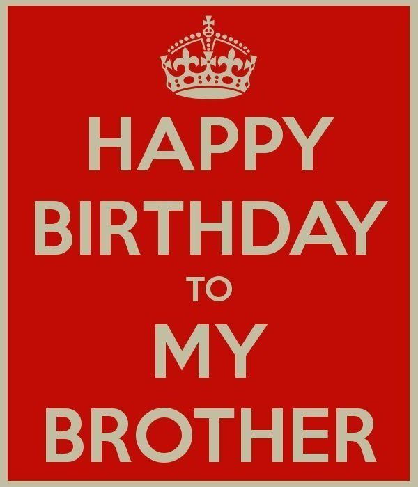 Happy Birthday To My Brother Pic