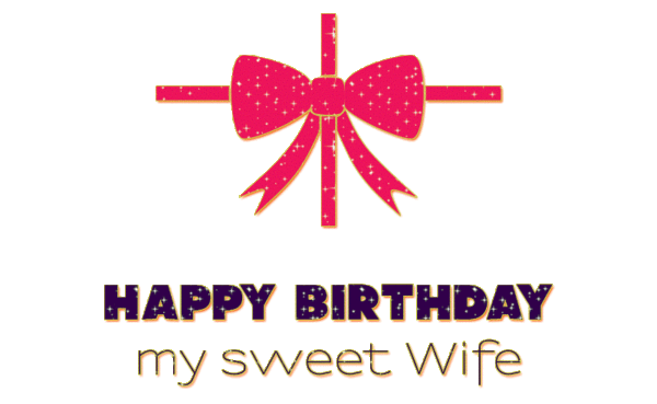 Happy Birthday My Sweet Wife