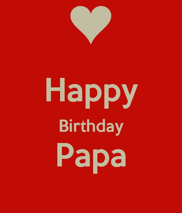 Happy Birthday Papa Photo