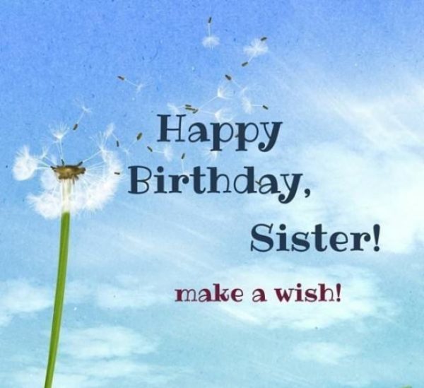 Happy Birthday Sister Make A Wish