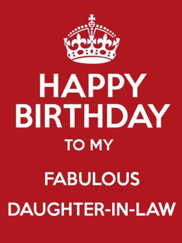 Happy Birthday To My Fabulous Daughter In Law
