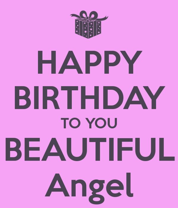 Happy Birthday To You Beautiful Angel