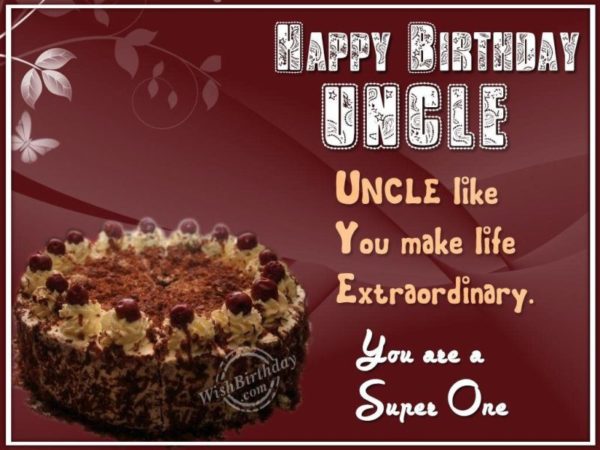Happy Birthday Uncle You Are A Super One