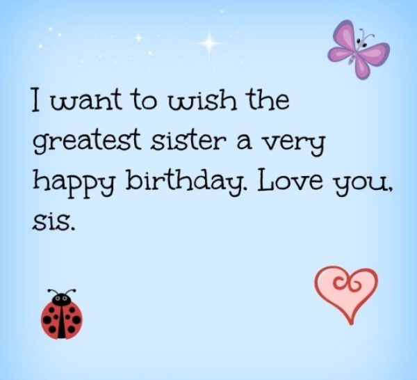 I Want To Wish The Greatest Sister