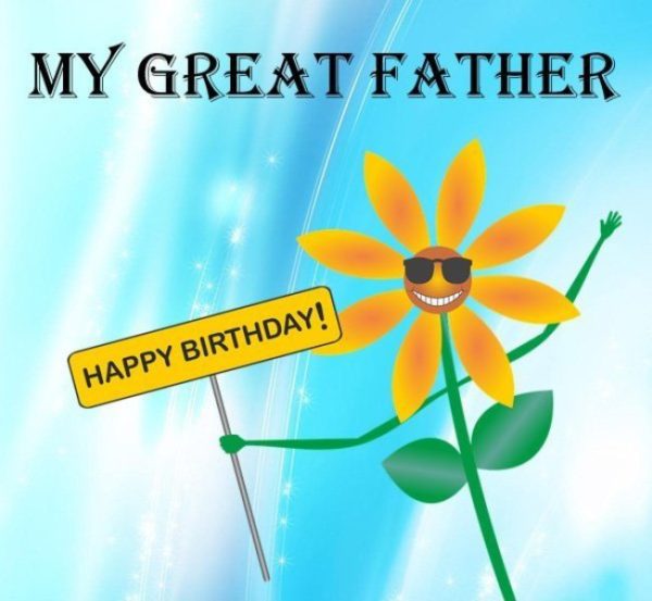 My Great Father Happy Birthday