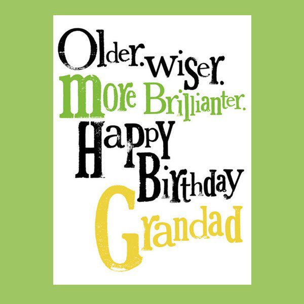 Older Wiser More Brillianter Happy Birthday