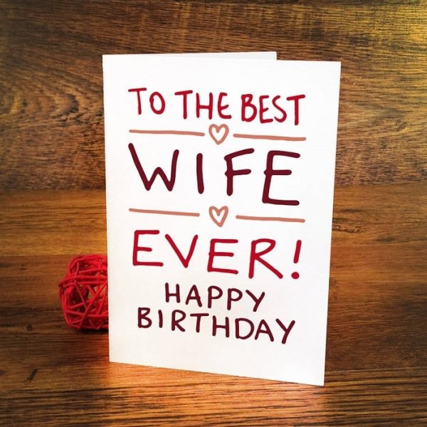 To The Best Wife Ever Happy Birthday