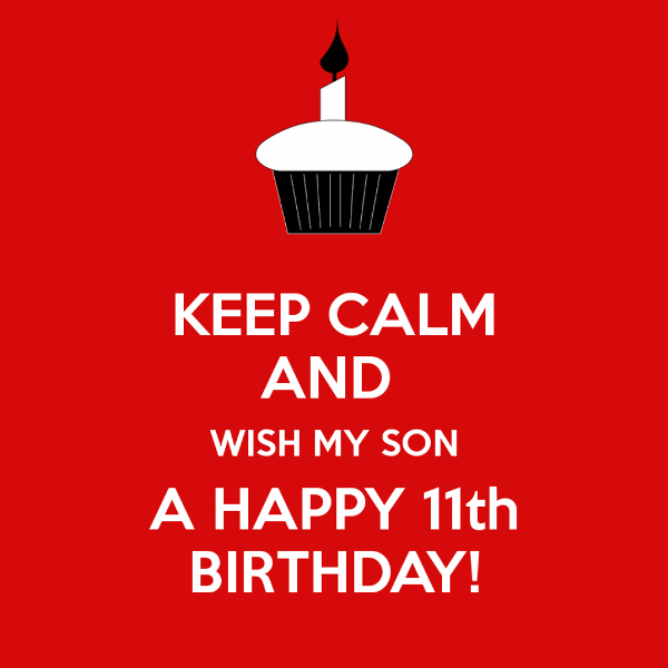 Wish My Son A Happy 11th Birthday