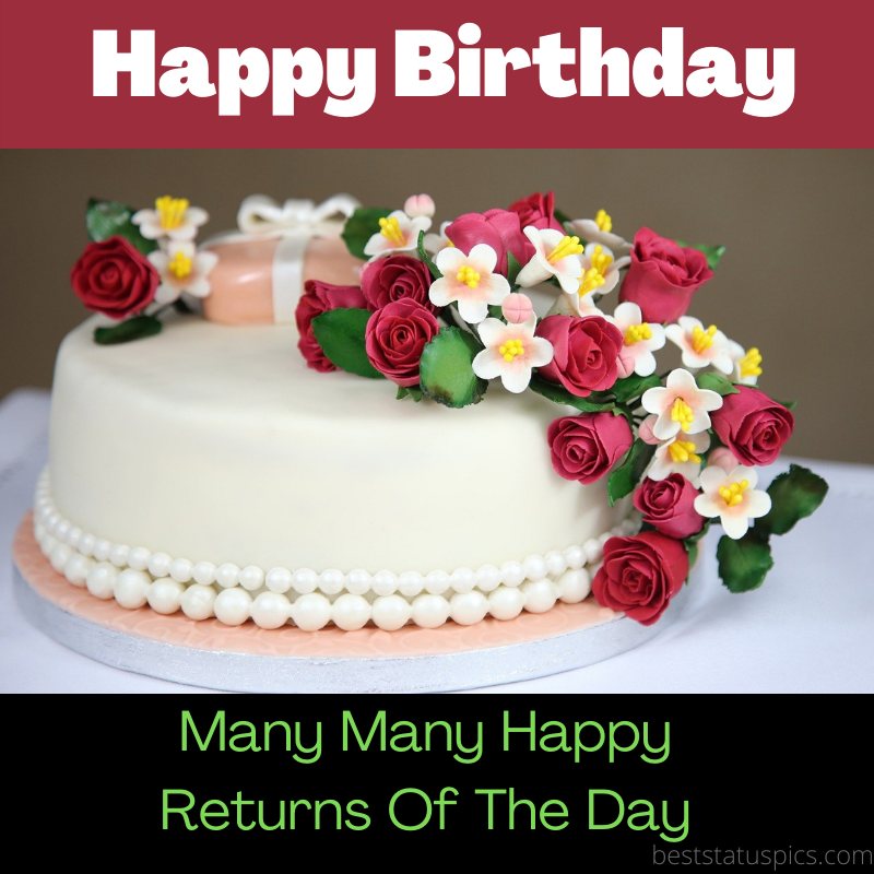 Happy Birthday Flowers And Cakes