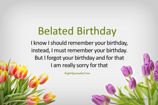 Belated Happy Birthday Quote 600x401