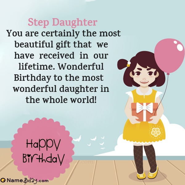 Happy Birthday Dear Step Daughter Have A Wonderful Day Image