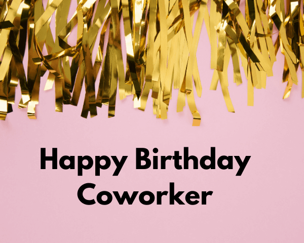 Happy Birthday Coworker Status