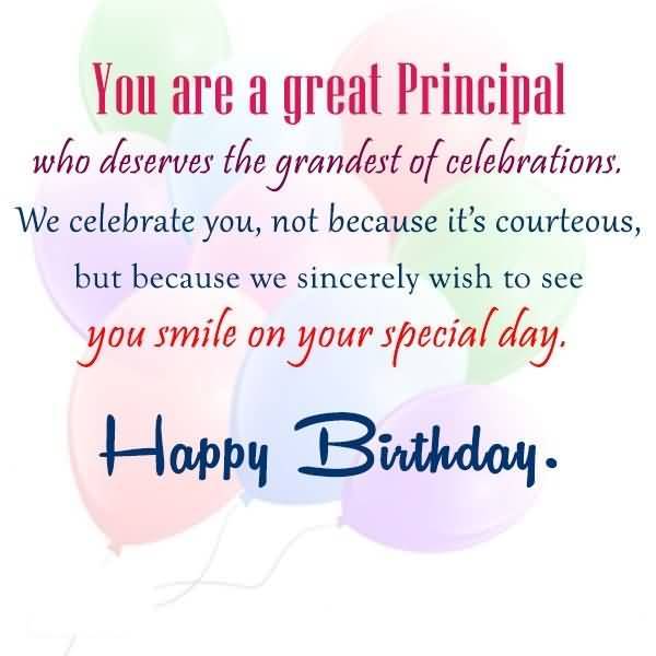 Happy Birthday You Are A Great Principal Status